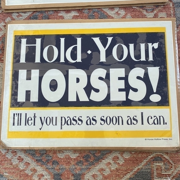 NEW Old Stock READ DESCRIPTION HOLD YOUR HORSES Reflective Horse Trailer Sign - Picture 2 of 6